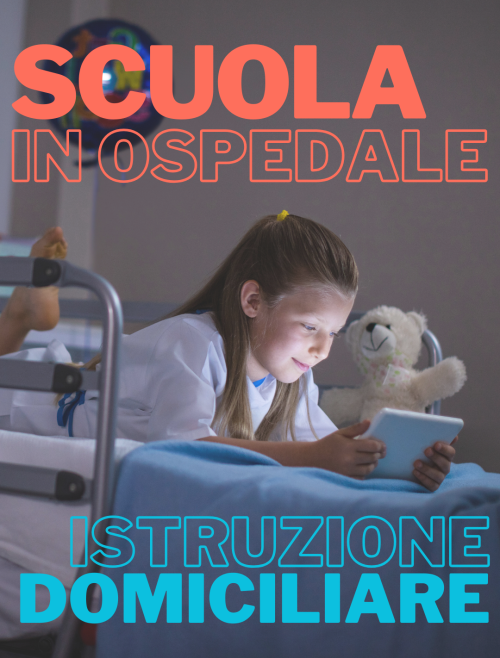 Vai alla sezione del sito dedicata alla scuola in ospedale e all'istruzione domiciliare